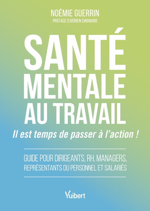Couverture du livre Santé mentale au travail : il est temps de passer à l’action